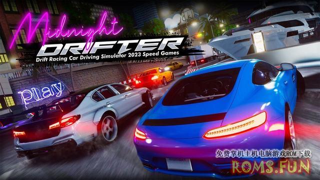 NS 午夜漂移者 Midnight Drifter-Drift Racing Car Driving Simulator 2023 Speed Games[NSP]